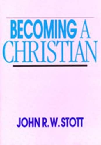 Stock image for Becoming A Christian for sale by Blackwell's