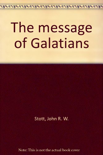 Beispielbild fr Only One Way: Message of Galatians zum Verkauf von WorldofBooks