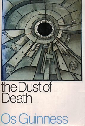 Stock image for The Dust of Death: A Critique of the Establishment and the Counte for sale by Hawking Books