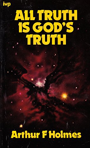 9780851105994: All Truth is God's Truth