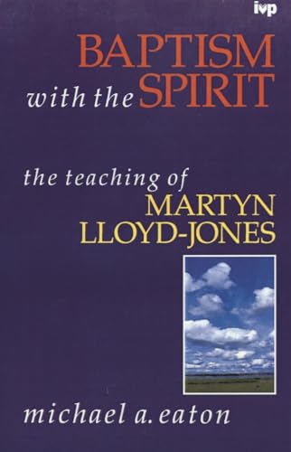 9780851106632: Baptism With the Spirit: Teaching of Martyn Lloyd-jones