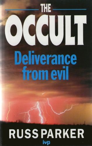 Stock image for The Occult: Deliverance from Evil for sale by WorldofBooks