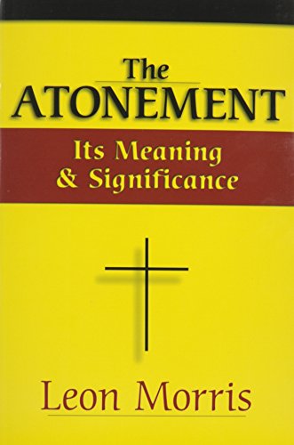 9780851107110: Atonement: Its Meaning and Significance