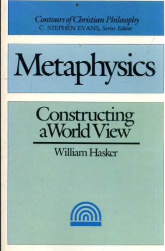 9780851107158: Metaphysics: Constructing a World-view