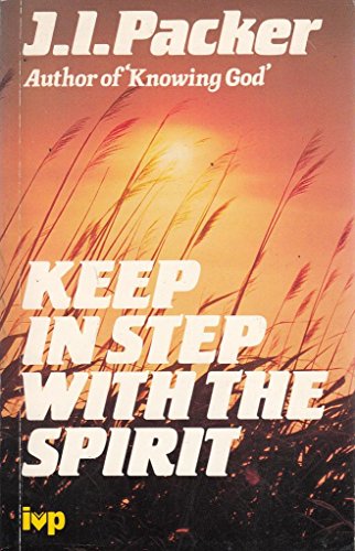 9780851107257: Keep in Step with the Spirit