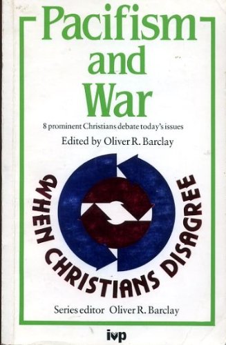 Imagen de archivo de Pacifism and War (When Christians Disagree S.) a la venta por WorldofBooks