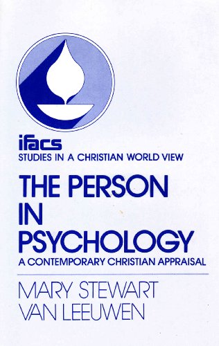 9780851107523: Person in Psychology: A Contemporary Christian Appraisal (Studies in a Christian world view)