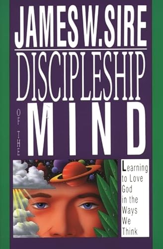 Beispielbild fr Discipleship of the mind: Learning to Love God in the Ways We Think zum Verkauf von WorldofBooks