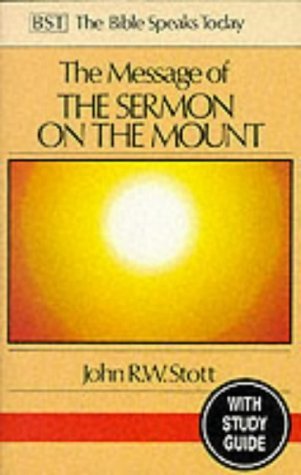 9780851109701: The Message of the Sermon on the Mount: Christian Counter-Culture: With Study Guide (The Bible Speaks Today New Testament)