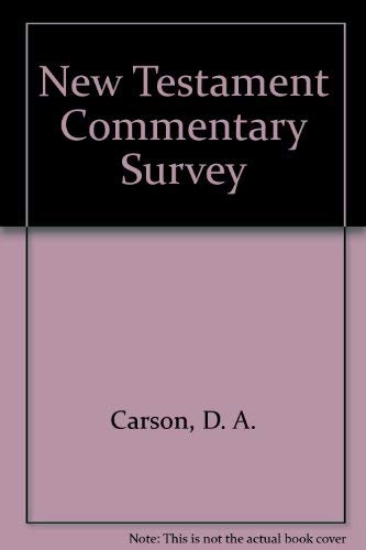 Beispielbild fr New Testament Commentary Survey zum Verkauf von Better World Books Ltd
