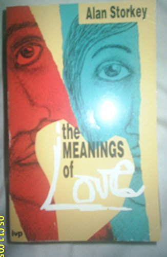 Stock image for The Meanings of Love for sale by Greener Books