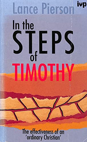 In the Steps of Timothy (9780851109978) by Pierson, L.