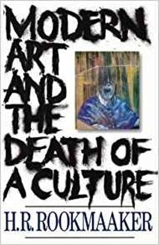 Stock image for Modern Art and the Death of a Culture for sale by ThriftBooks-Dallas