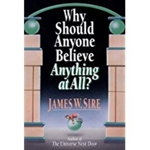 9780851111476: Why Should Anyone Believe Anything at All?