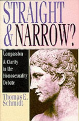 9780851111575: Straight & narrow?: Compassion And Clarity In The Homosexuality Debate