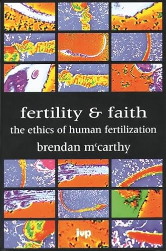 9780851111803: Fertility and faith: The Ethics Of Human Fertilization