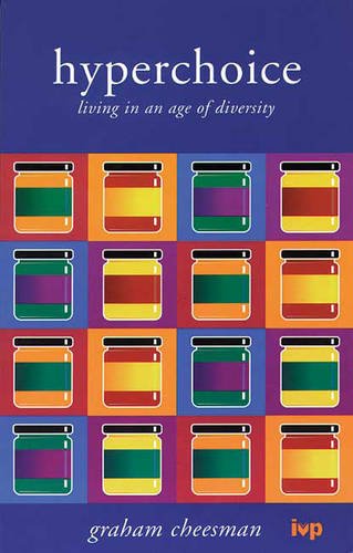 Beispielbild fr Hyperchoice: Living in an Age of Diversity zum Verkauf von WorldofBooks