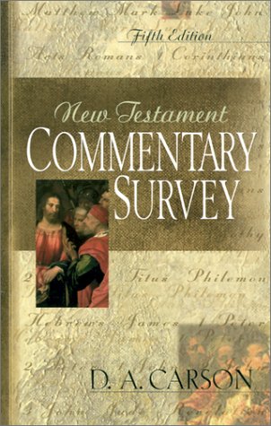 New Testament Commentary Survey (9780851111964) by D.A. Carson