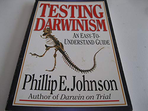 Imagen de archivo de Testing Darwinism: An Easy- to- Understand Guide a la venta por gearbooks