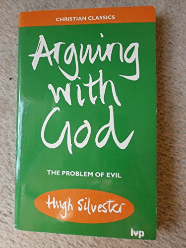 Immagine dell'editore per Arguing with God: The Problem of Evil (Christian Classics) venduto da madelyns books