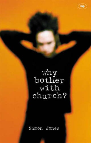Beispielbild fr Why Bother with Church?: The Struggle to Belong zum Verkauf von WorldofBooks