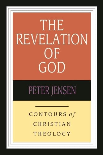 9780851112565: The Revelation of God: Contours Of Christian Theology