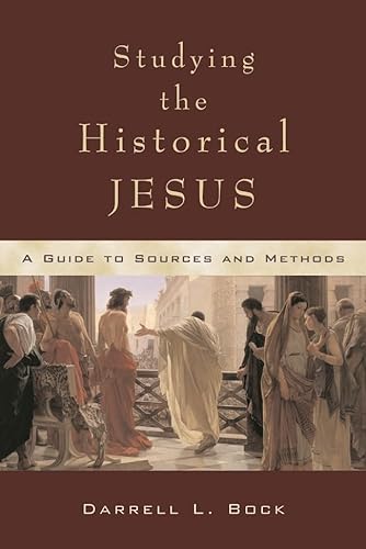 Beispielbild fr Studying the Historical Jesus : A Guide to Sources and Methods zum Verkauf von Better World Books