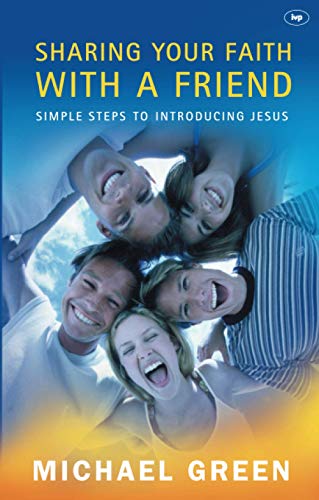 Beispielbild fr Sharing your faith with a friend: Simple Steps to Introducing Jesus zum Verkauf von medimops