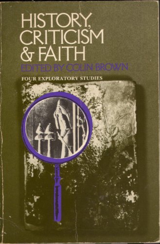 9780851113159: History, Criticism and Faith: Four Exploratory Studies
