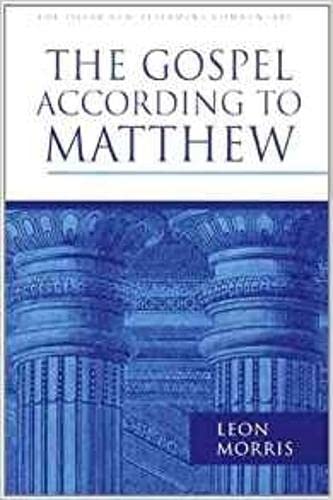 The Gospel According to Matthew by Leon Morris (1992-05-03) (Pillar New Testament Commentaries) - Morris,Leon