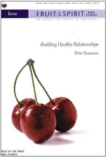 Beispielbild fr Fruit of the Spirit: Love: Building Healthy Relationships (Fruit of the Spirit Bible Studies S.) zum Verkauf von WorldofBooks