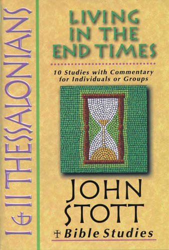 9780851113951: 1 & 2 Thessalonians: Living in the End Times (Bible studies)
