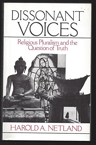 Imagen de archivo de Dissonant voices: Religious pluralism and the question of truth a la venta por HPB-Emerald