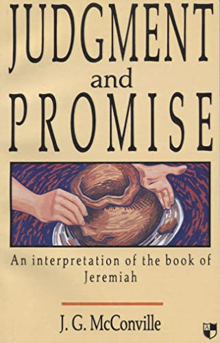 Imagen de archivo de Judgement and Promise: Interpretation Of The Book Of Jeremiah a la venta por WorldofBooks