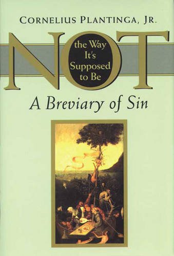 9780851114385: Not the Way it's Supposed to be: Breviary of Sin
