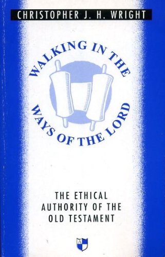 9780851114446: Walking in the Ways of the Lord: Essays in Old Testament Ethics