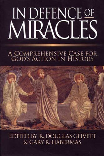 Beispielbild fr In Defence of Miracles: A Comprehensive Case for God's Action in History zum Verkauf von St Philip's Books, P.B.F.A., B.A.