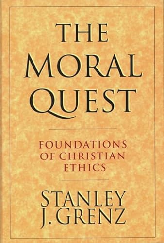 The Moral Quest (9780851114873) by Grenz, Stanley J