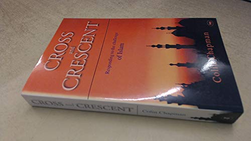 9780851114941: Cross and Crescent: Responding to the Challenge of Islam