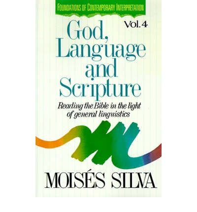 9780851115047: God, Language and Scripture: Reading the Bible in the Light of General Linguistics