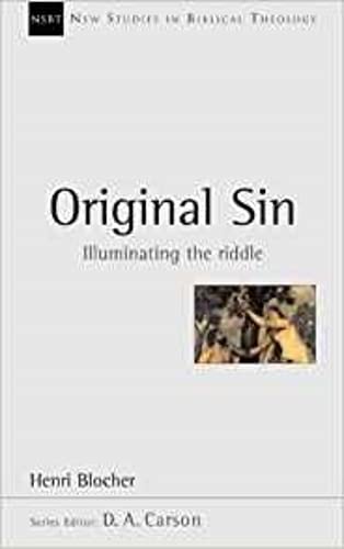 Stock image for Original Sin: Illuminating the Riddle (New Studies in Biblical Theology) for sale by Monster Bookshop