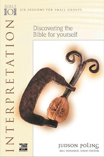 Imagen de archivo de Bible 101 Bible Study series Interpretation Discovering the Bible for Yourself Bible 101 S a la venta por PBShop.store US