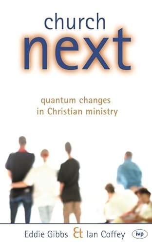 9780851115443: Church Next: Quantum Changes In Christian Ministry