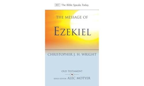 Immagine dell'editore per The Message of Ezekiel: A New Heart And A New Spirit (The Bible Speaks Today Old Testament) (The Bible Speaks Today Old Testament, 25) venduto da Goldstone Books
