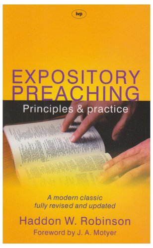 9780851115573: Expository preaching: Principles and Practice