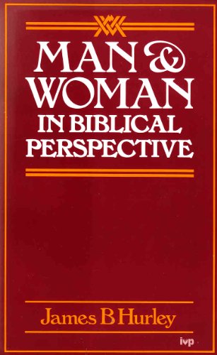 Beispielbild fr Man and Woman in Biblical Perspective: A Study in Role Relationships and Authority zum Verkauf von Reuseabook