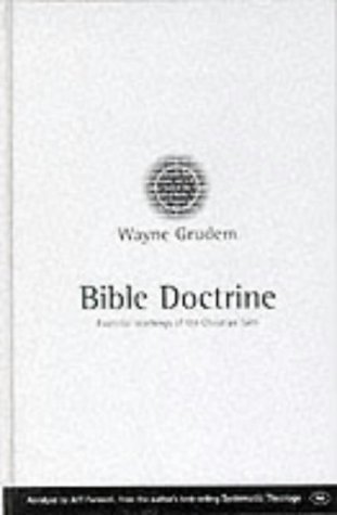 Beispielbild fr Bible Doctrine: Essential Teachings of the Christian Faith zum Verkauf von WorldofBooks