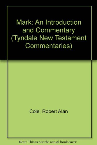 9780851116129: Mark: An Introduction and Commentary (Tyndale New Testament Commentaries)