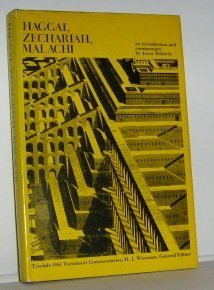 

Haggai, Zechariah, Malachi: An introduction and commentary, (The Tyndale Old Testament commentaries)
