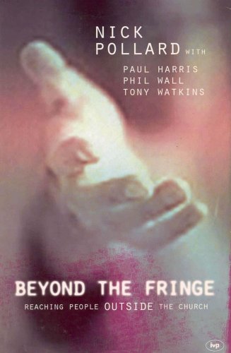 Imagen de archivo de Beyond the Fringe: Reaching People Outside the Church a la venta por Reuseabook